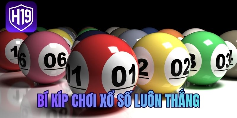 Bí kíp chơi xổ số luôn thắng